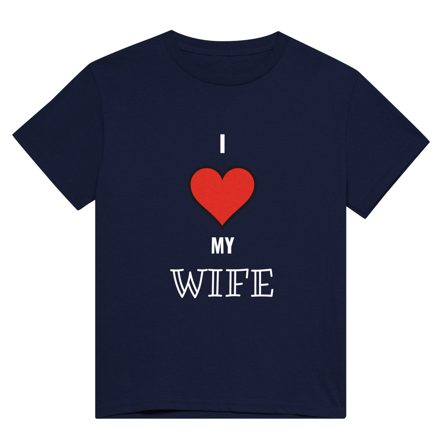 A navy blue t shirt with the words "I 'heart' my wife" in white text