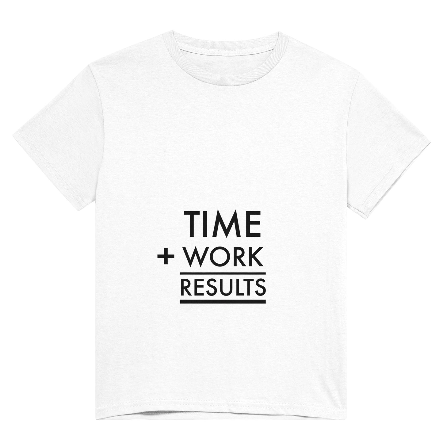 A white t shirt with the words, "time + work = results" in black text and arranged like a maths sum.