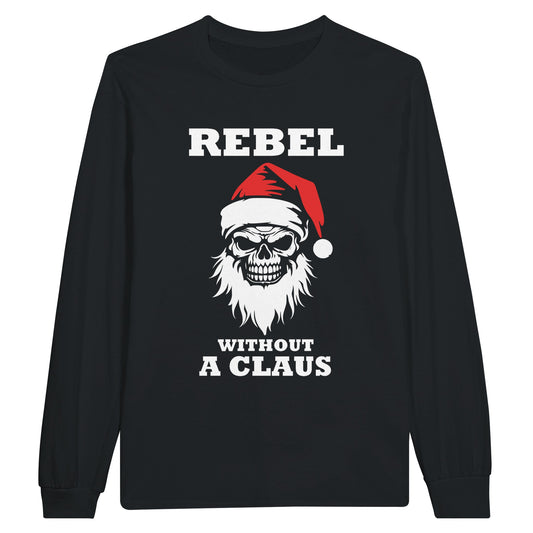 A black, long sleeved shirt with a picture of a bearded skeleton Santa and the text, "Rebel without a Claus".