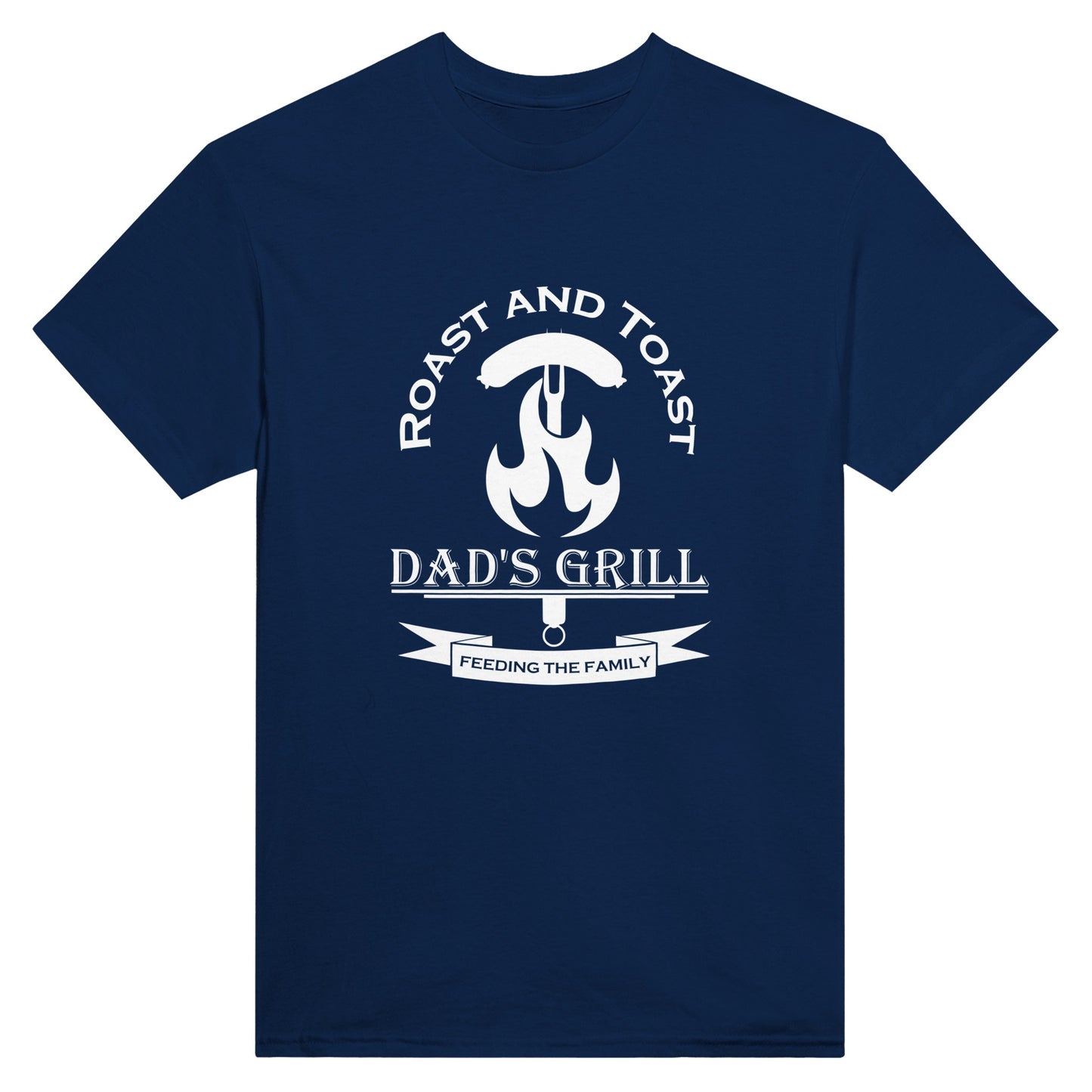 Navy blue t-shirt with "roast and toast, dad's grill, feeding the family" and a picture of a sausage on a fiery skewer printed on it in white.