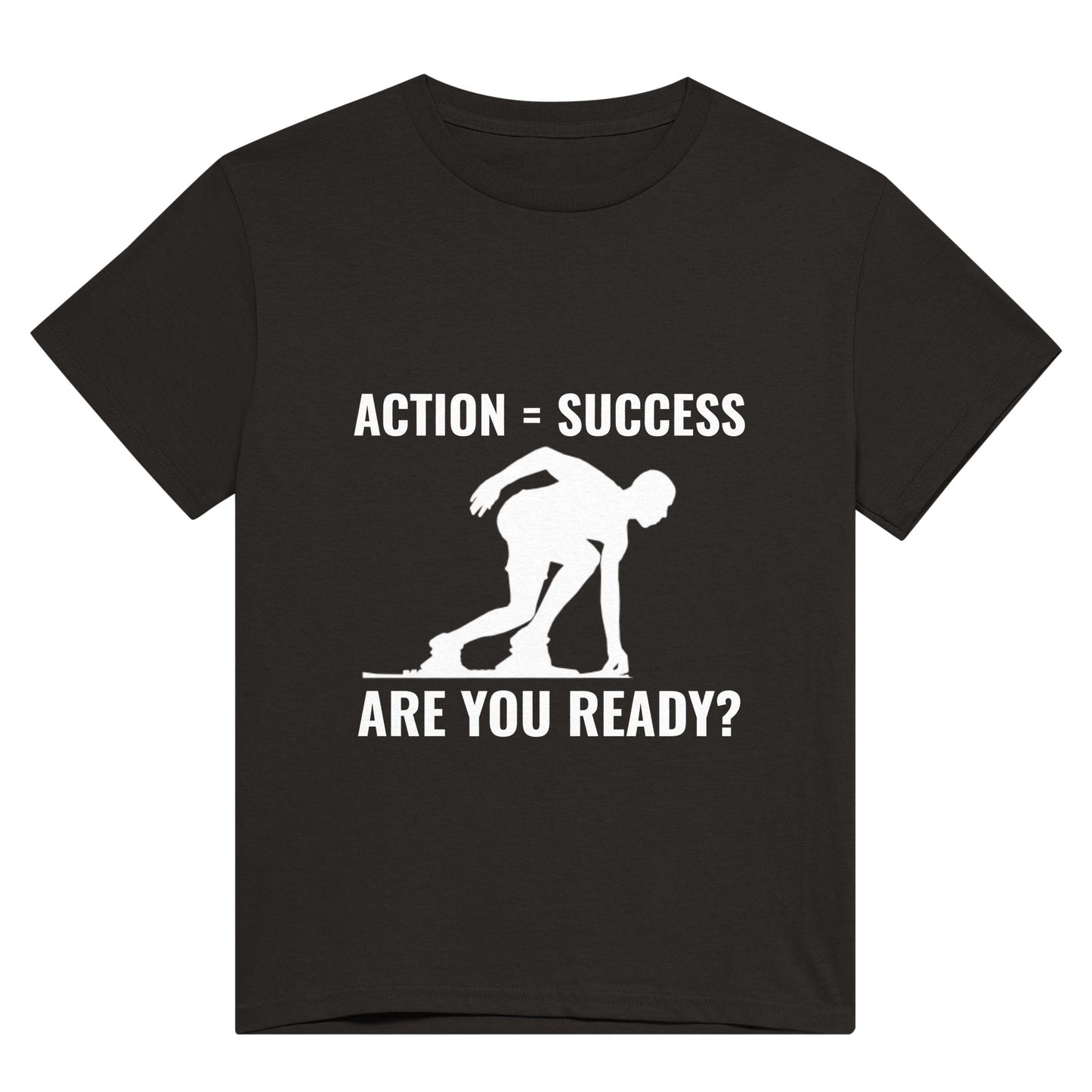 Black t shirt with white text saying "Action = Success. Are you ready?" and an image of a person about to sprint.