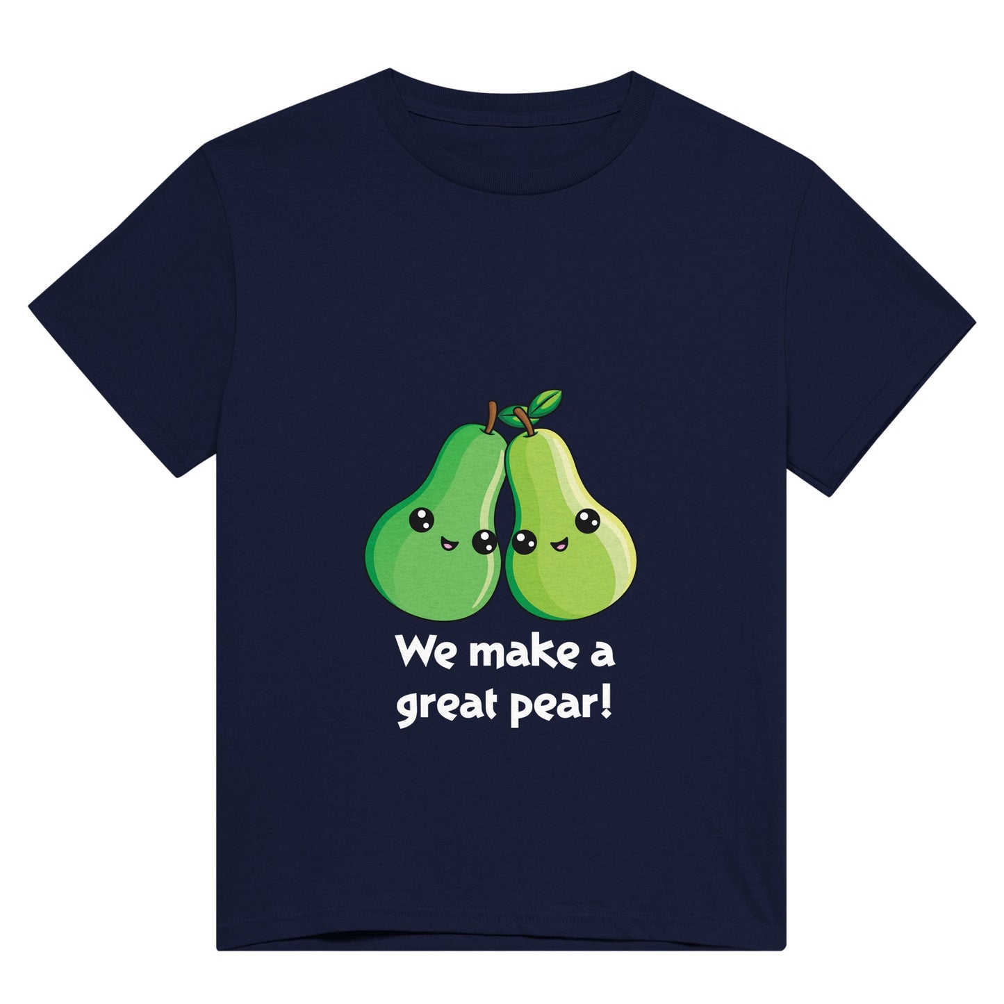 A navy blue t shirt with white text saying, "we make a great pear!" and the image of two green pears next to each other, leaning into each other.