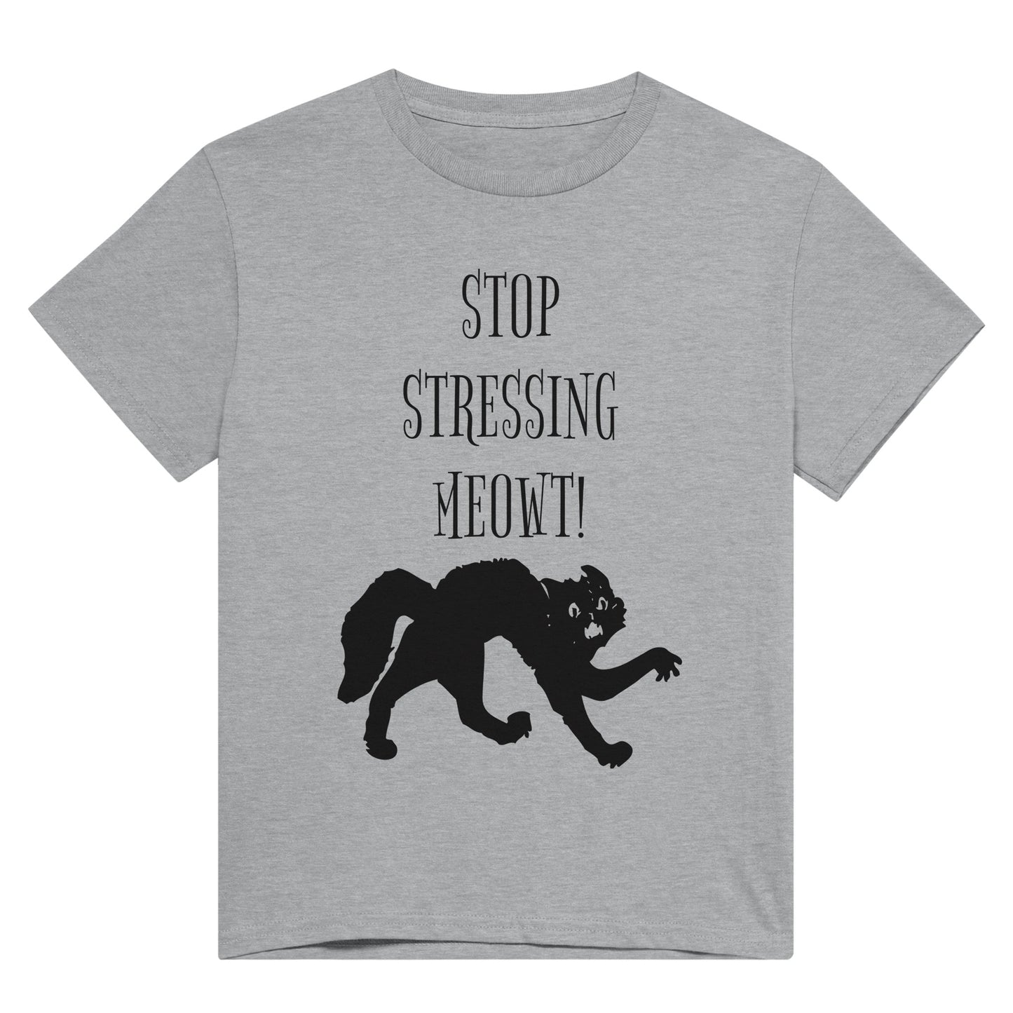 A light grey t shirt with black text saying, "Stop stressing meowt!" and the silhouette of a cat with an arched back and negative facial expression.