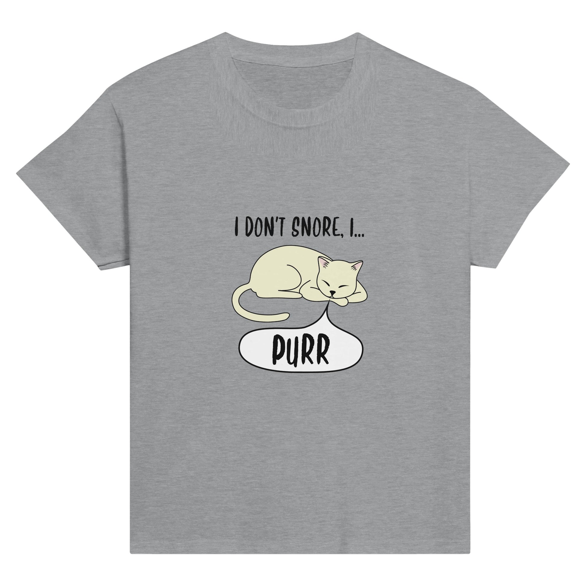 A light grey shirt with the words, "I don't snore, I purr" and a picture of a sleeping cat on it.