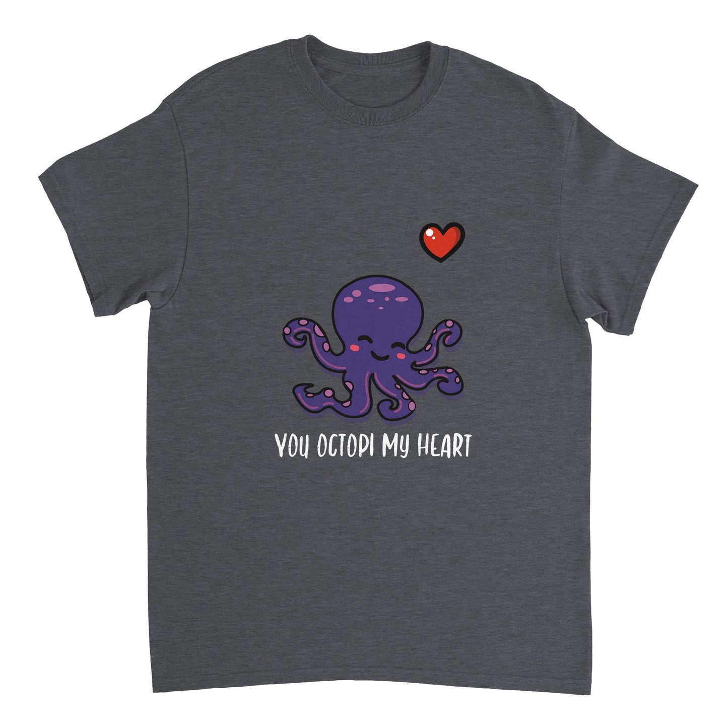 A dark grey t shirt with white text saying, "You octopi my heart" and an image of a purple octopus blushing and smiling and a small red heart in the upper right corner