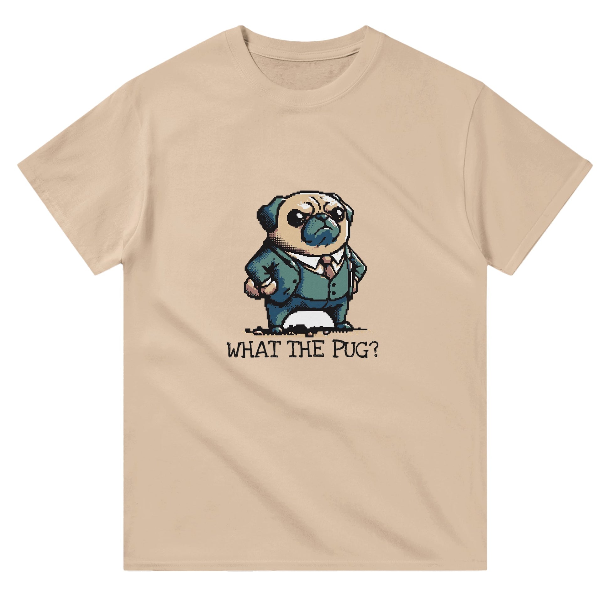 Natural coloured t-shirt with an angry pug in a suit and text "What the pug?"