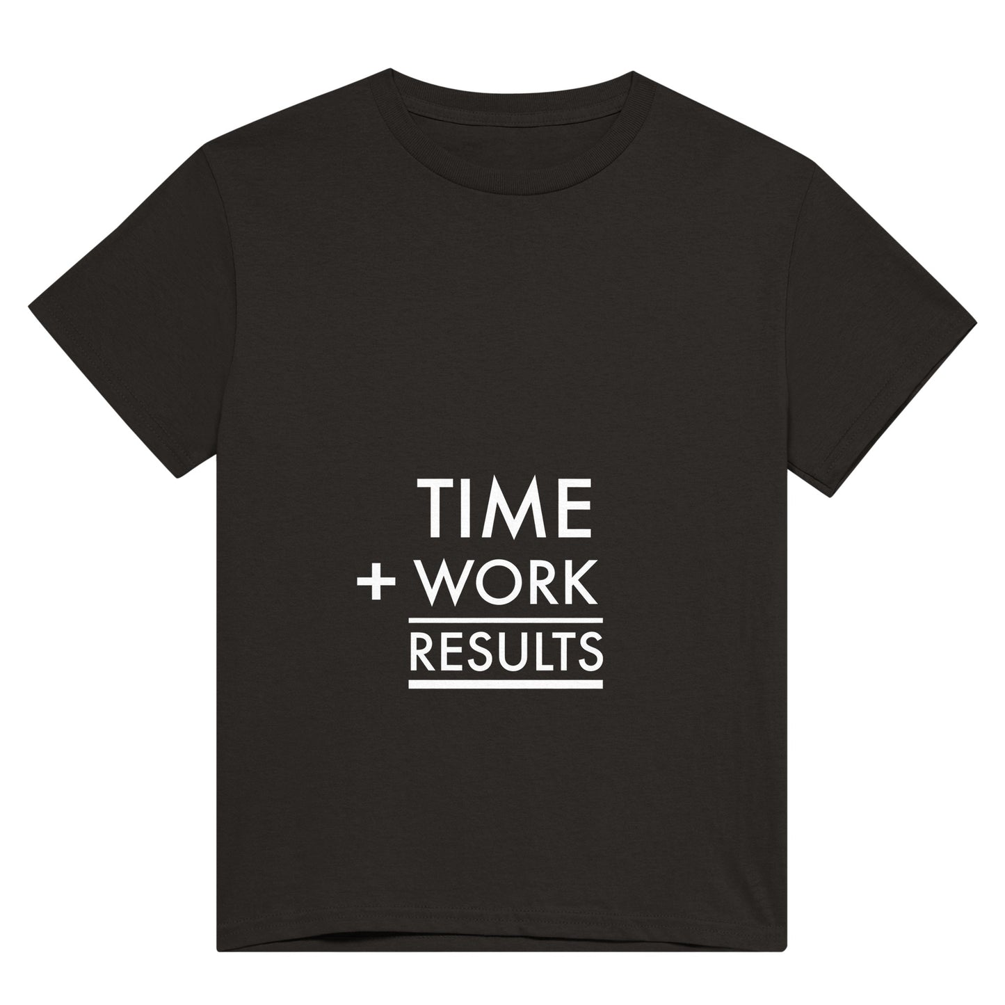 A black t shirt with the words, "time + work = results" in white text and arranged like a maths sum.