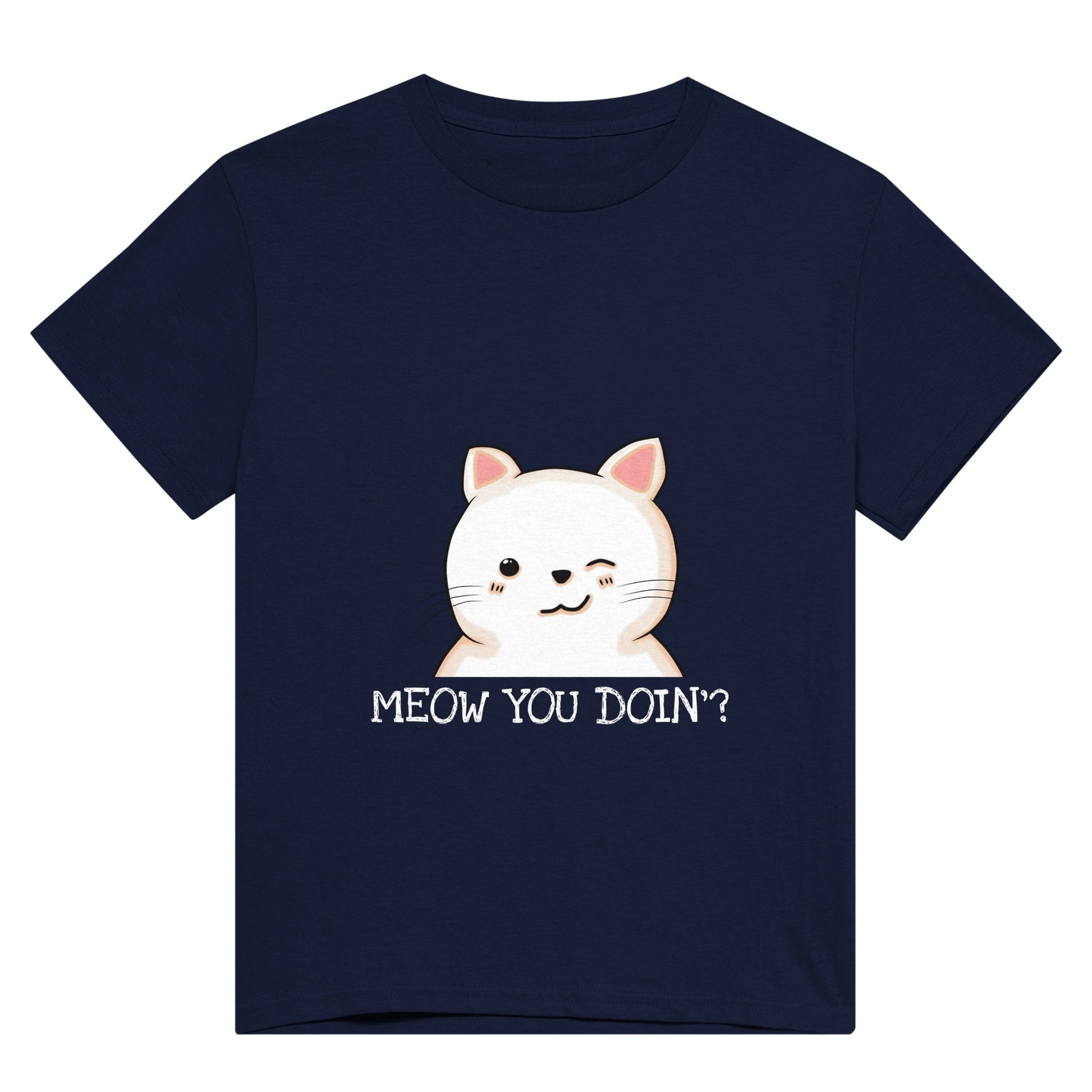 A navy blue t shirt with the pun, "meow you doin'?" printed in white and an image of a cute cat winking