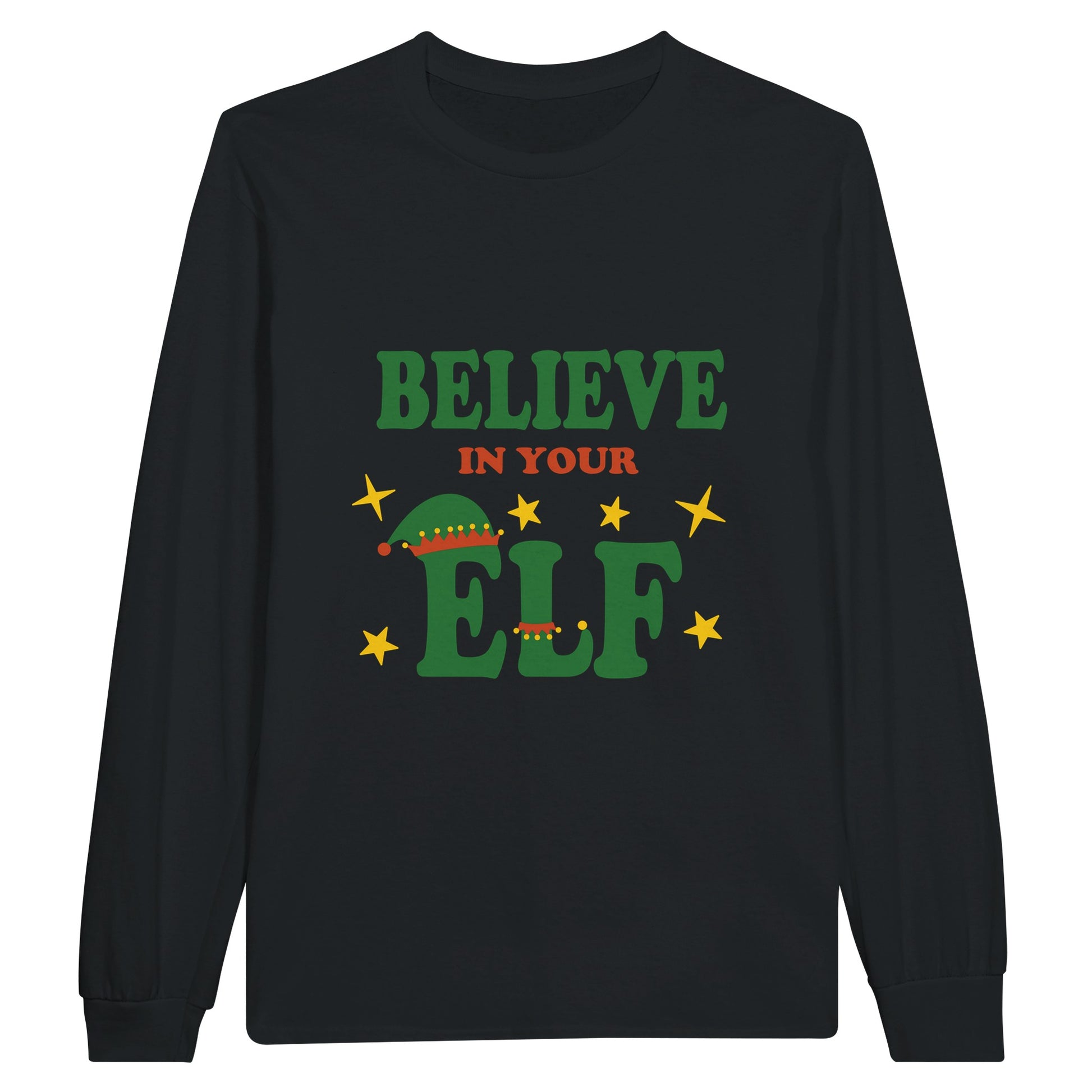 A black, long sleeved t shirt with the funny pun, "believe in your elf".